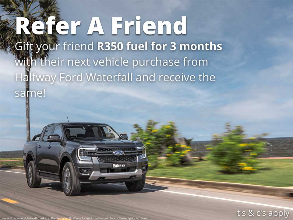  refer-a-friend-to-halfway-ford-port-shepstone